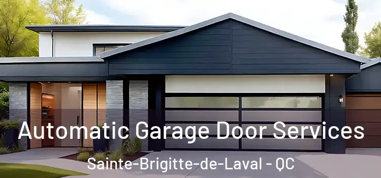  Automatic Garage Door Services Sainte-Brigitte-de-Laval - QC