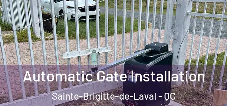  Automatic Gate Installation Sainte-Brigitte-de-Laval - QC