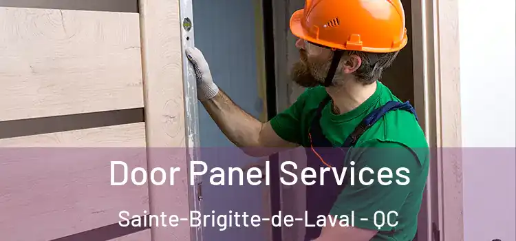  Door Panel Services Sainte-Brigitte-de-Laval - QC