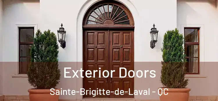 Exterior Doors Sainte-Brigitte-de-Laval - QC