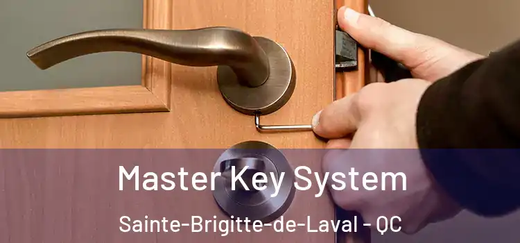 Master Key System Sainte-Brigitte-de-Laval - QC