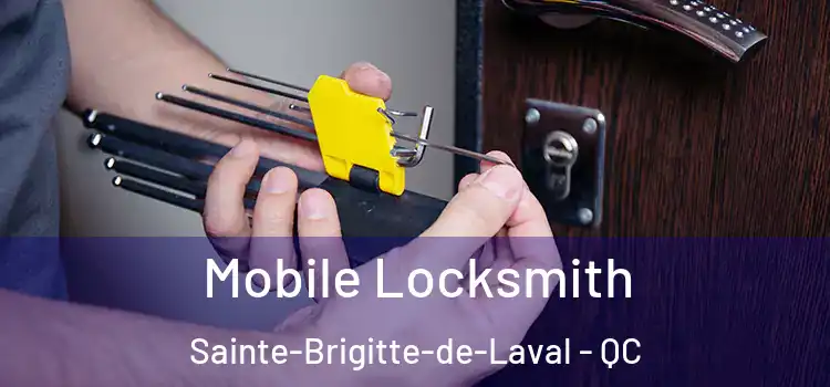Mobile Locksmith Sainte-Brigitte-de-Laval - QC