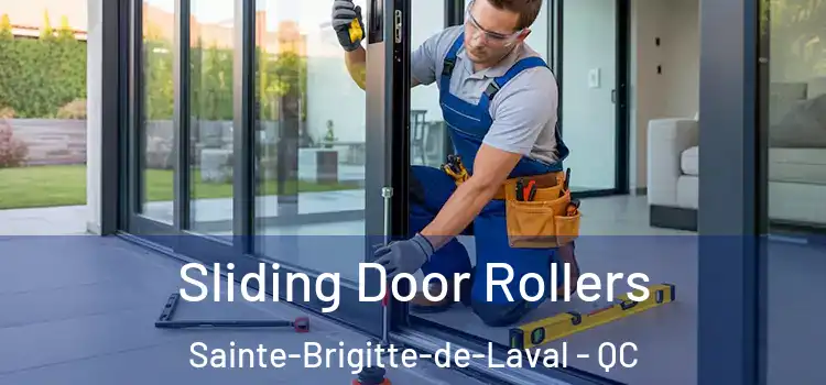 Sliding Door Rollers Sainte-Brigitte-de-Laval - QC